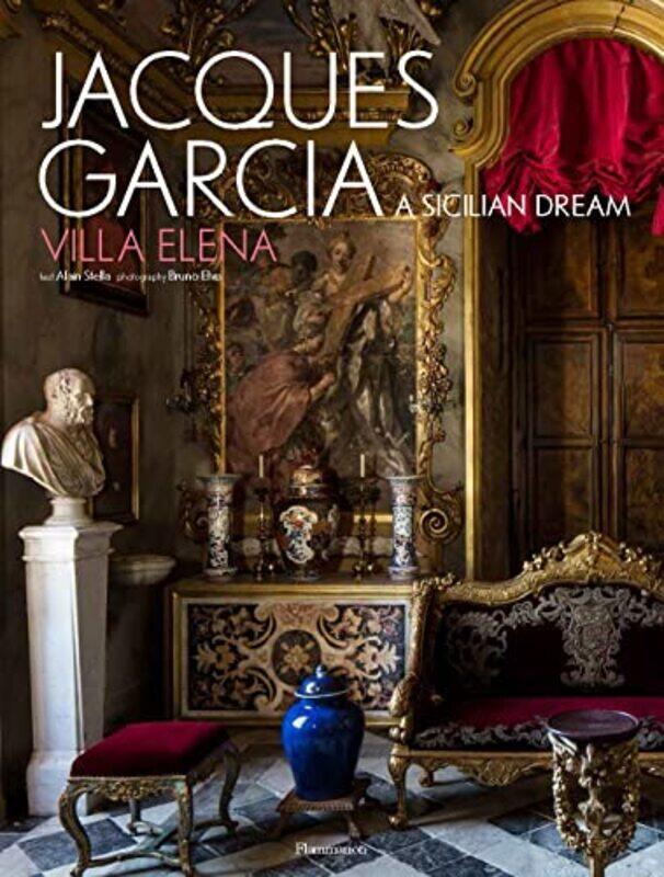 

Jacques Garcia,Paperback,By:Alain Stella