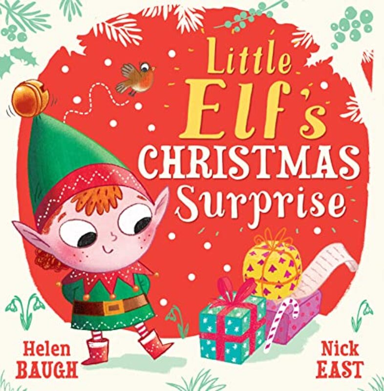 

Little Elfs Christmas Surprise by Helen BaughNick East-Paperback