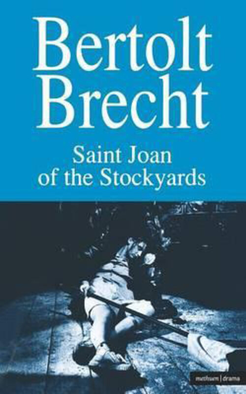 

Saint Joan of the Stockyards, Paperback Book, By: Bertolt Brecht