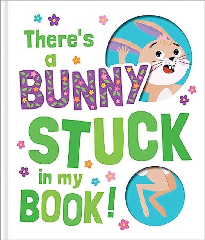 

Theres A Bunny Stuck In My Book By Cerri Claudio - Hardcover