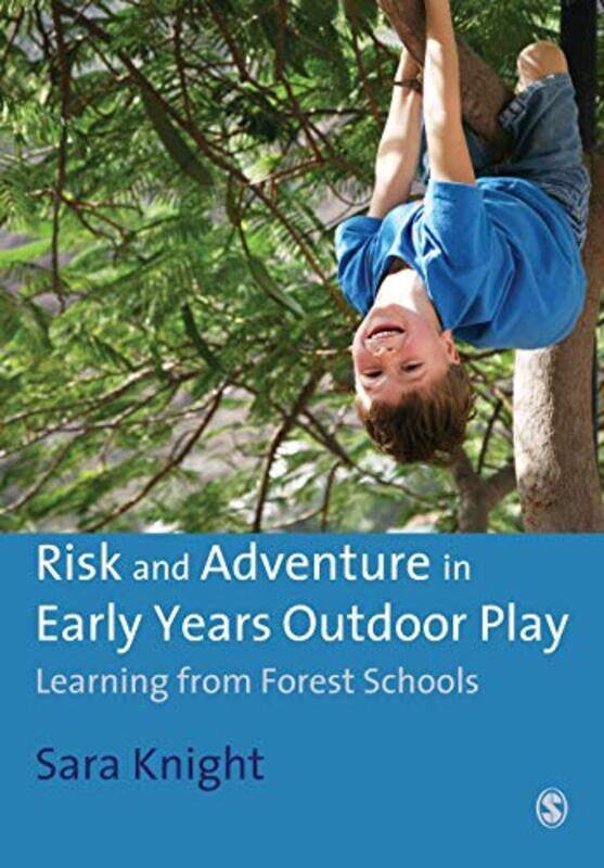 

Risk & Adventure in Early Years Outdoor Play by Martin Edwards-Paperback