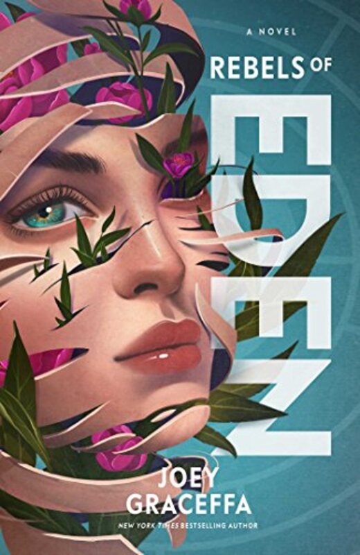 Rebels of Eden, Hardcover, By: Joey Graceffa