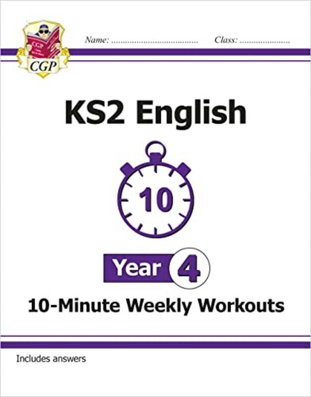 

KS2 Year 4 English 10Minute Weekly Workouts by Chitra Soundararajan-Paperback