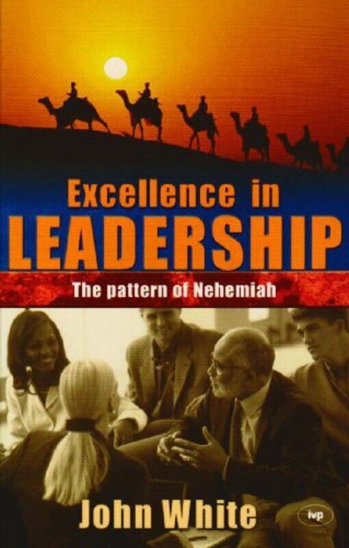 

Excellence in leadership by John White-Paperback