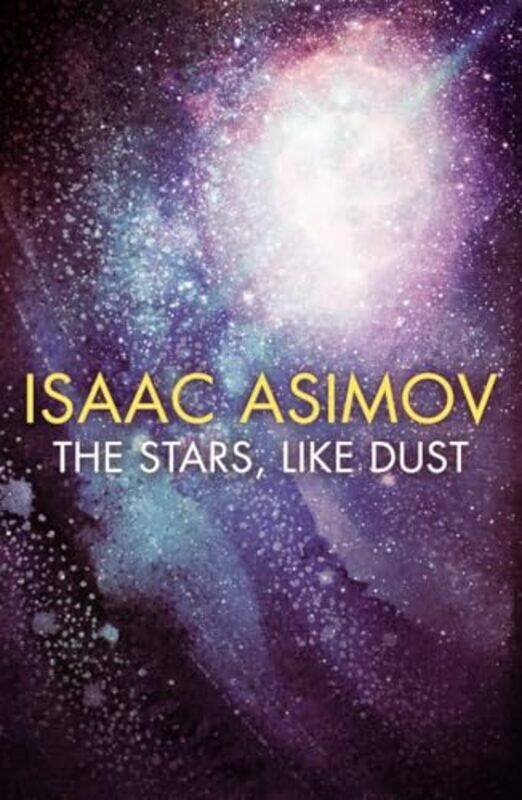 

The Stars Like Dust by Isaac Asimov-Paperback