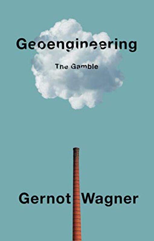 

Geoengineering by Gernot Wagner-Paperback