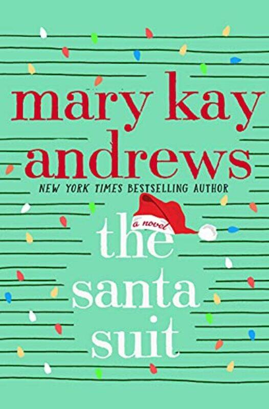 

The Santa Suit A Novel by Kay Andrews, Mary - Hardcover
