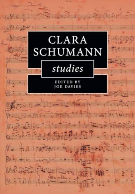 

Clara Schumann Studies by Joe Davies-Paperback