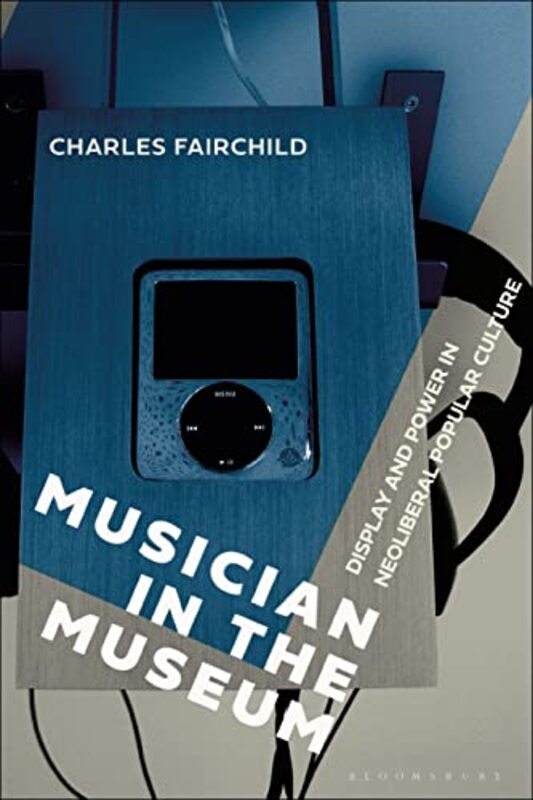 Musician In The Museum by Dr Charles (University of Sydney, Australia) Fairchild-Paperback