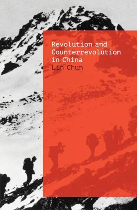 

Revolution and Counterrevolution in China by Guy Hart-Davis-Paperback