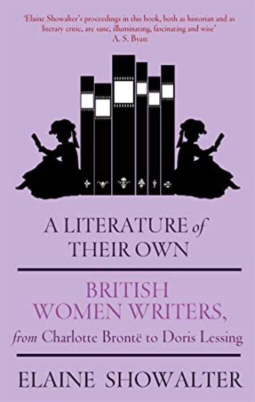 

A Literature Of Their Own by Elaine Showalter-Paperback