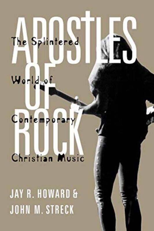 

Apostles of Rock by Jay R HowardJohn M Streck-Paperback