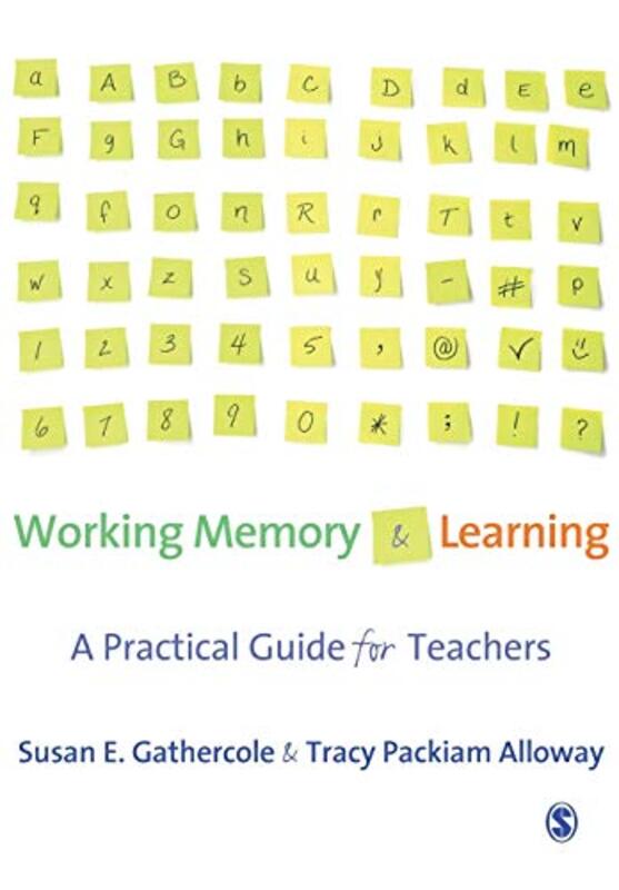 Working Memory and Learning: A Practical Guide for Teachers , Paperback by Gathercole, Susan - Packiam Alloway, Tracy