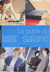 Le guide du salari,Paperback by Pauline Perrin-Jeol