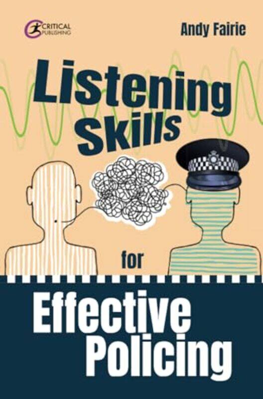 

Listening Skills for Effective Policing by Christopher Caswell-Paperback