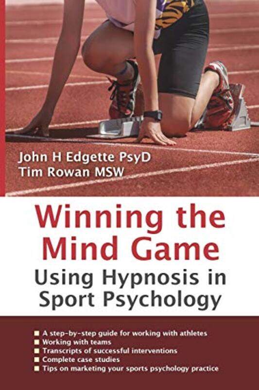 

Winning The Mind Game Using Hypnosis In Sport Psychology,Paperback By Edgette, John H - Rowan, Tim