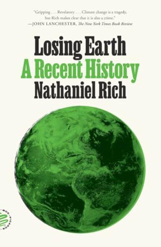 

Losing Earth by Nathaniel Rich-Paperback