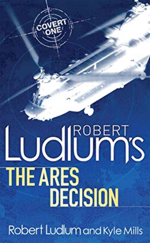 

Robert Ludlums The Ares Decision by Kyle MillsRobert Ludlum-Paperback