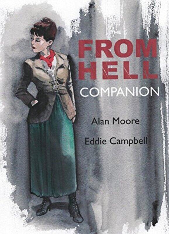 

The From Hell Companion by Alan MooreEddie Campbell-Paperback