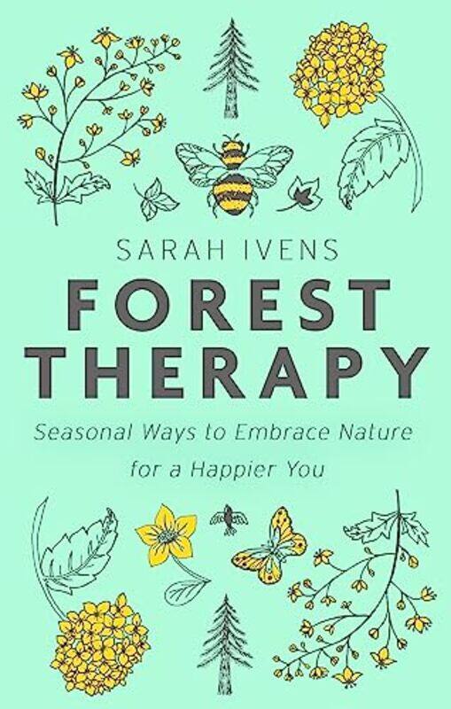 

Forest Therapy by Sarah Ivens-Hardcover