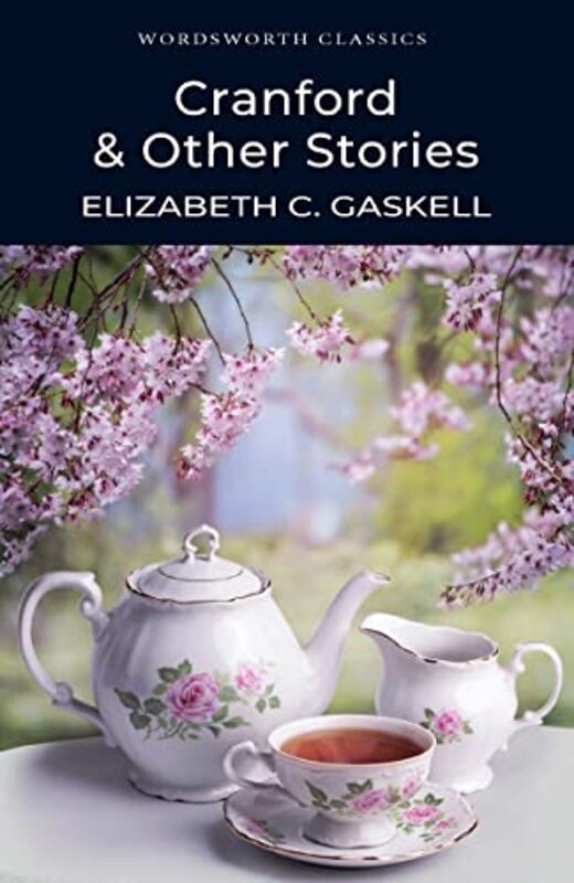 

Cranford and Selected Short Stories by Elizabeth GaskellDr Keith University of Kent at Canterbury Carabine-Paperback