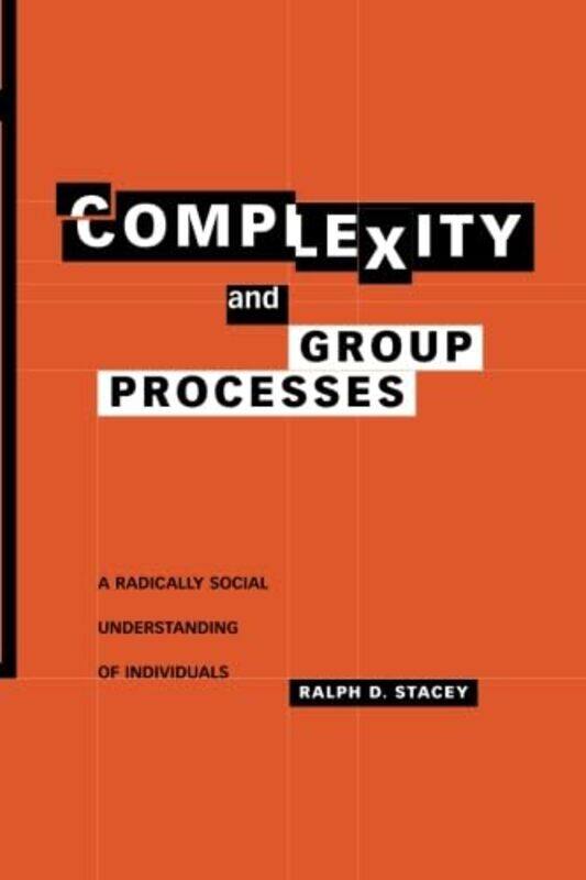 

Complexity and Group Processes by Ralph D Stacey-Paperback