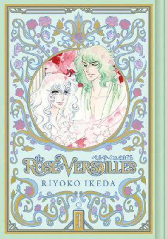 The Rose of Versailles Volume 3, Hardcover Book, By: Riyoko Ikeda