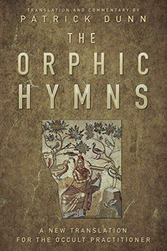

The Orphic Hymns by David Milch-Hardcover