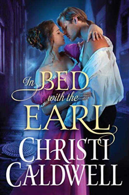 

In Bed with the Earl by Christi Caldwell-Paperback