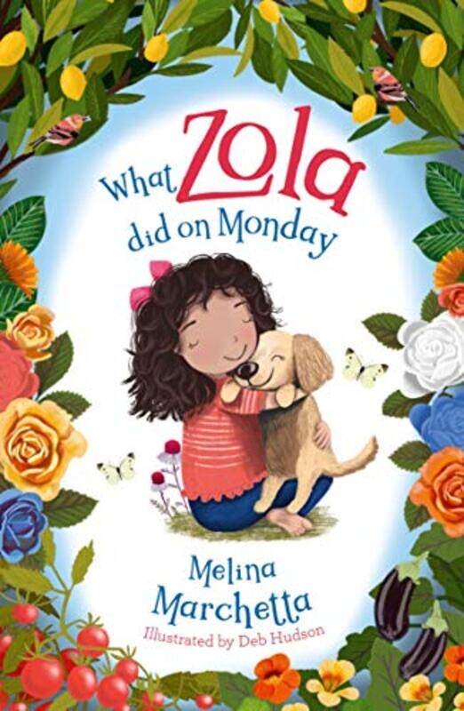 

What Zola Did on Monday by Melina MarchettaDeb Hudson-Paperback