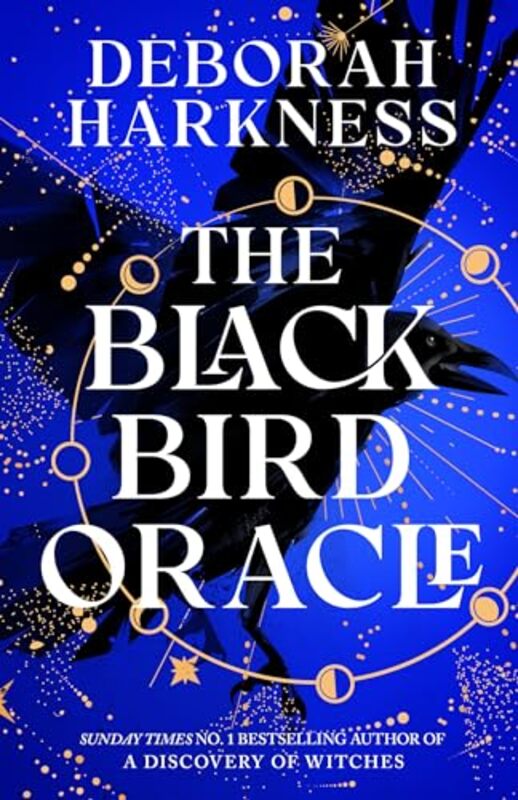 The Black Bird Oracle by Deborah Harkness -Hardcover