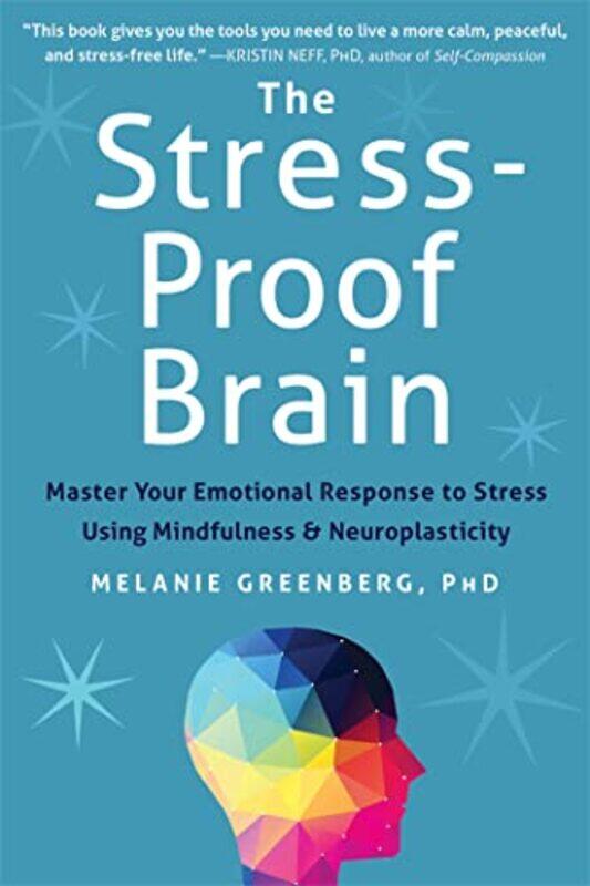 

The Stressproof Brain by Melanie Greenberg-Paperback