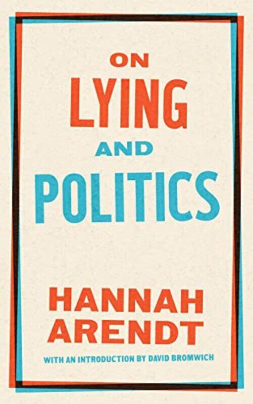 

On Lying and Politics by Hannah ArendtDavid Bromwich-Paperback