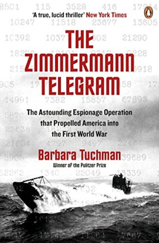 

The Zimmermann Telegram by Barbara Tuchman-Paperback