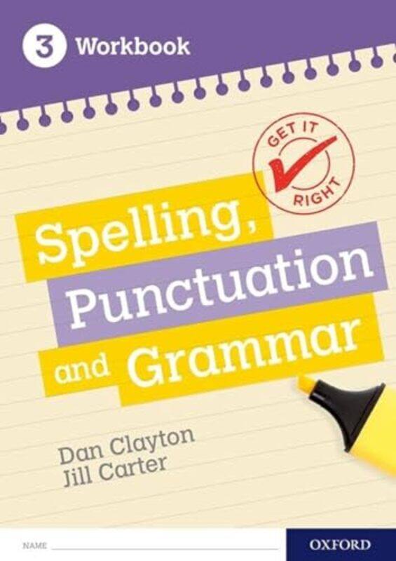 

Get It Right KS3 1114 Spelling Punctuation and Grammar Workbook 3 by Felicity BrooksGareth Lucas-Paperback