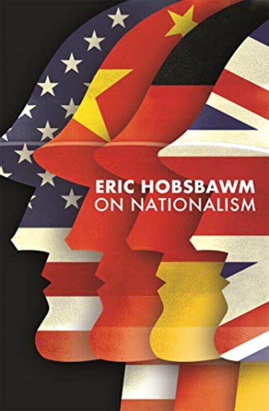 

On Nationalism by Eric Hobsbawm-Hardcover