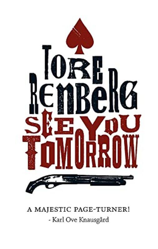 

See You Tomorrow by Tore RenbergSean Kinsella-Paperback