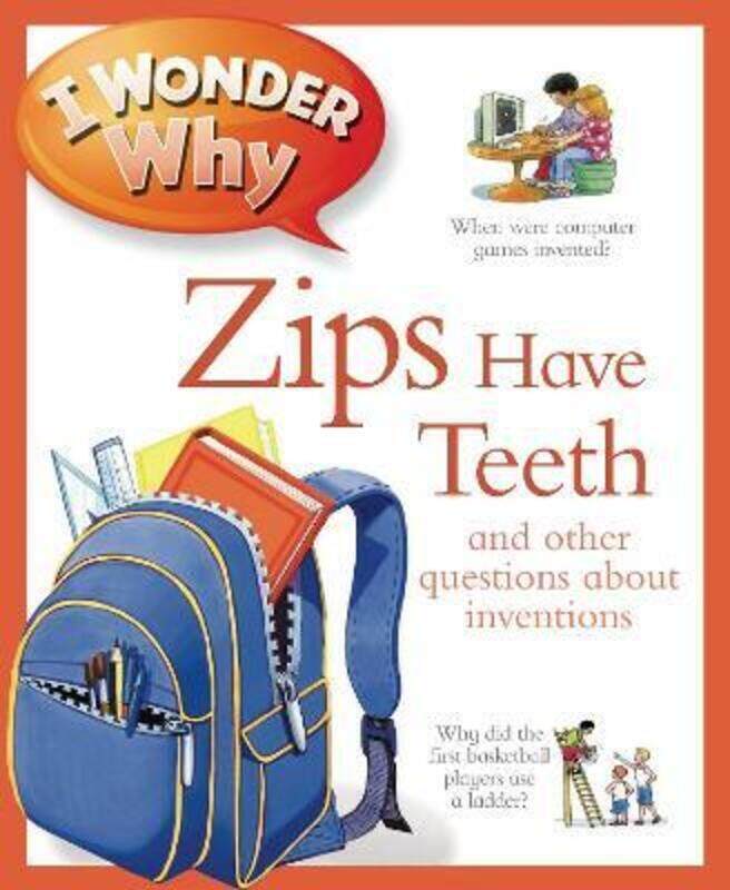 

I Wonder Why Zips Have Teeth.paperback,By :Barbara Taylor