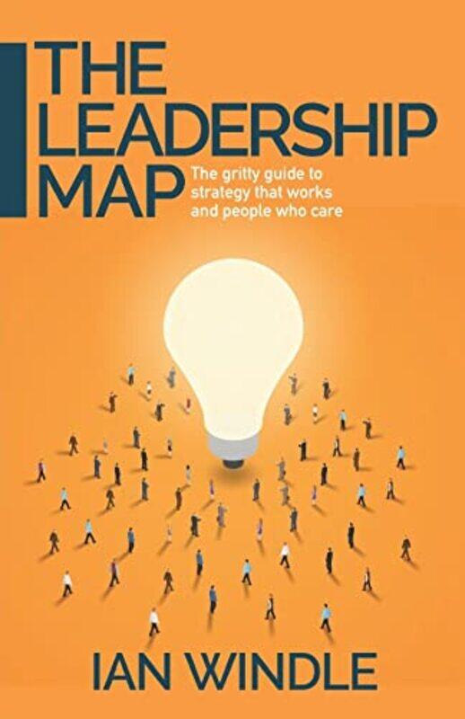 

The Leadership Map by Ian Windle-Paperback