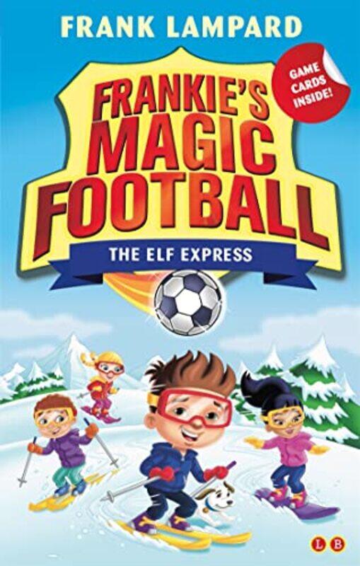 

Frankies Magic Football The Elf Express by Frank Lampard-Paperback