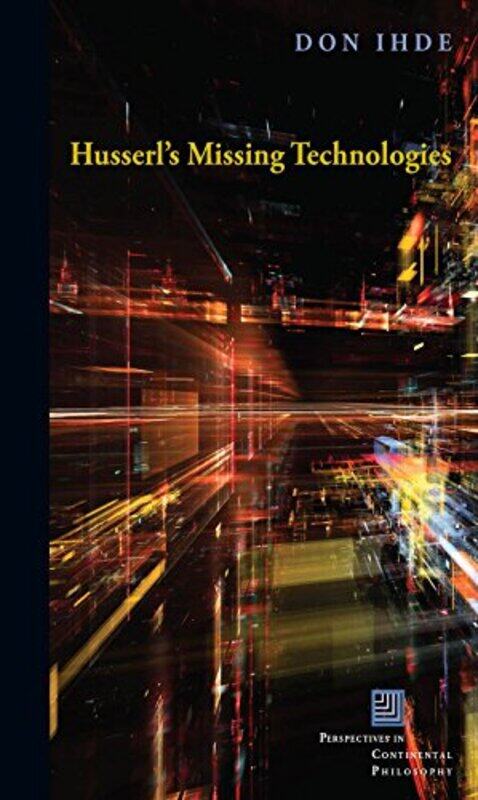 

Husserls Missing Technologies by Tracey TurnerAsa Gilland-Hardcover