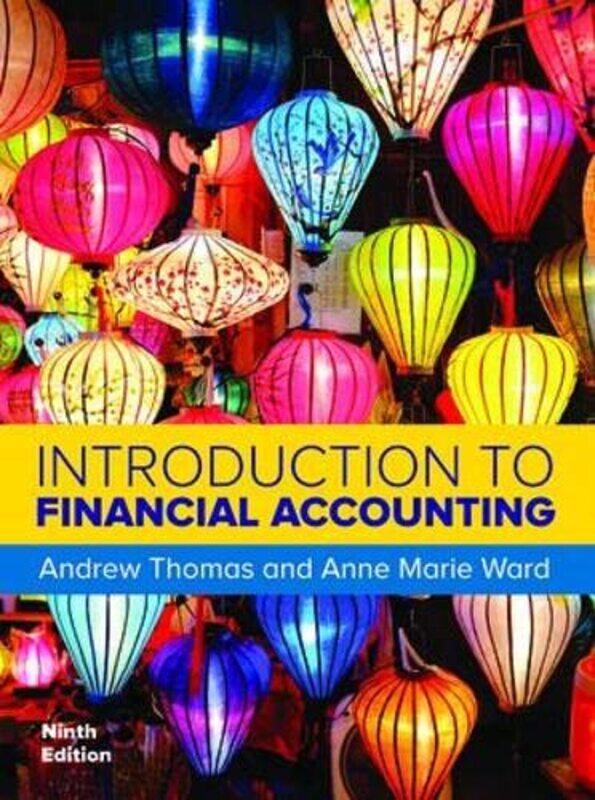 

Introduction To Financial Accounting 9E By Thomas Andrew Ward Anne Marie Paperback