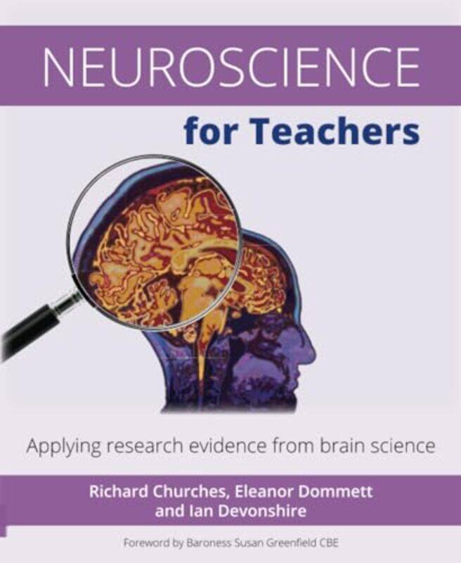 

Neuroscience for Teachers by Richard ChurchesEleanor DommettIan Devonshire-Paperback