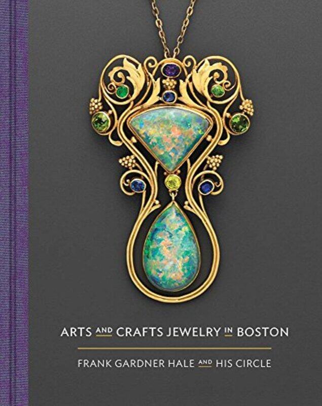 

Arts And Crafts Jewelry In Boston Frank Gardner Hale And His Circle by Gadsden, Nonie - Melvin, Meghan - Stoehrer, Emily - Hardcover