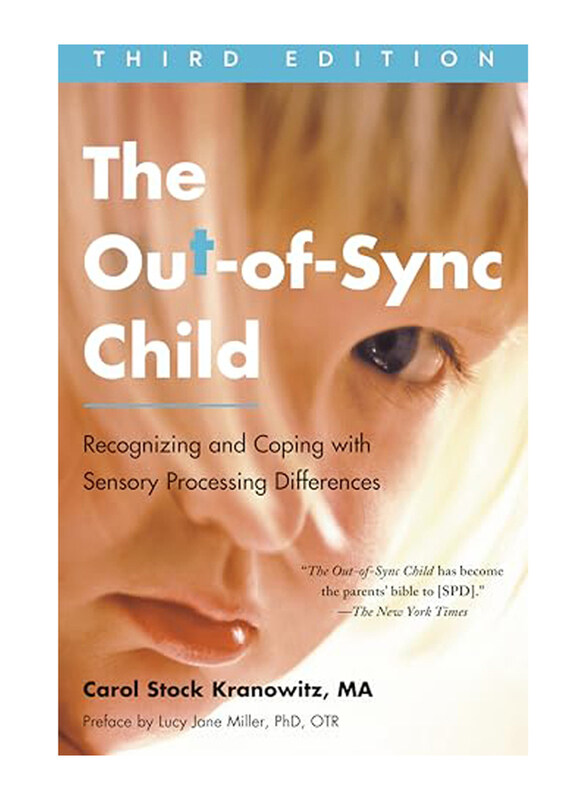 

Out Of Sync Child: Recognizing and Coping with Sensory Processing Differences, Paperback Book, By: Carol Stock Kranowitz