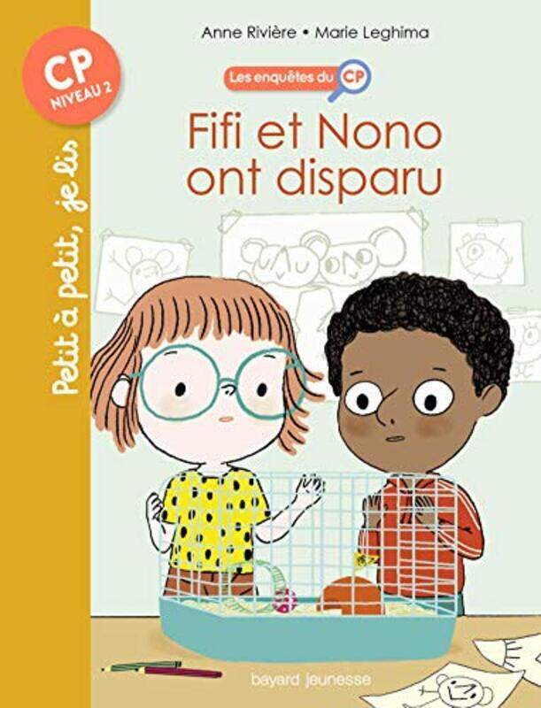 

LES ENQUETES DU CP, TOME 02 - FIFI ET NONO ONT DISPARU !,Paperback,By:RIVIERE/LEGHIMA