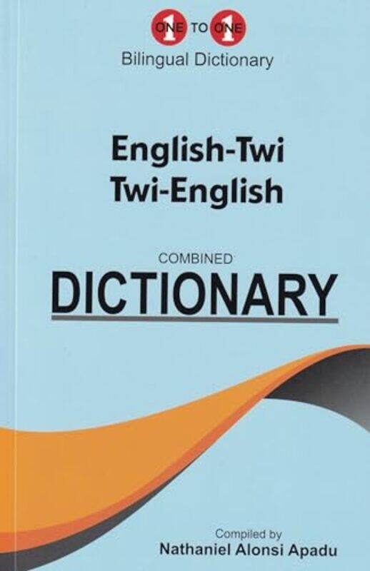 

EnglishTwi & TwiEnglish OnetoOne Dictionary by Sara LevineMarta Alvarez Miguens-Paperback