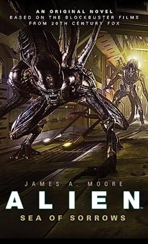 

Alien Sea Of Sorrows Book 2 by James A Moore-Paperback