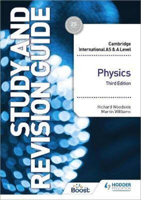 

Cambridge International AS/A Level Physics Study and Revision Guide Third Edition.paperback,By :Woodside, Richard - Williams, Martin