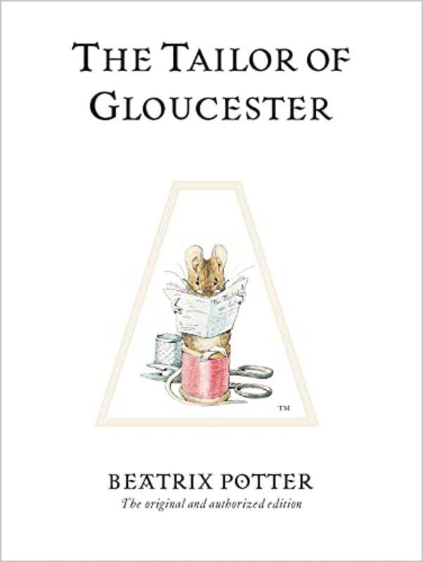 

The Tailor of Gloucester by Beatrix Potter-Hardcover